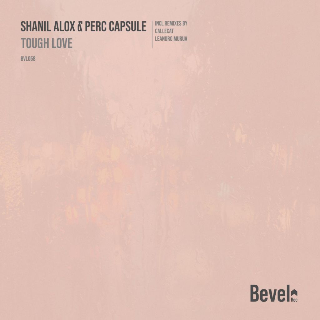 Shanil Alox & Perc Capsule - Tough Love [BVL058]